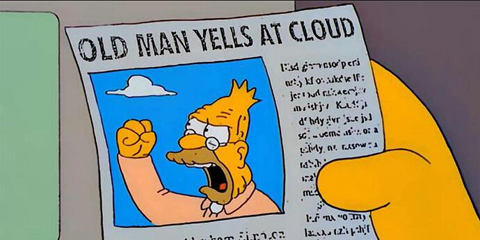 old-man-yells-at-cloud