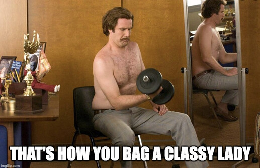 Ron Burgundy Guns Classy Lady Meme
