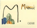 Wine Label of Miani 'Calvari' Refosco Colli Orientali del Friuli, Friuli-Venezia Giulia, Italy