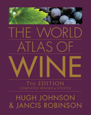 Book Review: The World Atlas of Wine (7th Edition, Hugh Johnson
