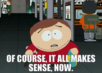 YARN | Of course, it all makes sense, now. | South Park (1997) - S10E04 Comedy | Video clips by quotes | df9f23e0 | 紗