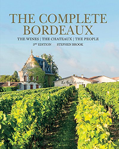 Book Review: The Complete Bordeaux (Stephen Brook, 3rd Ed, 2017