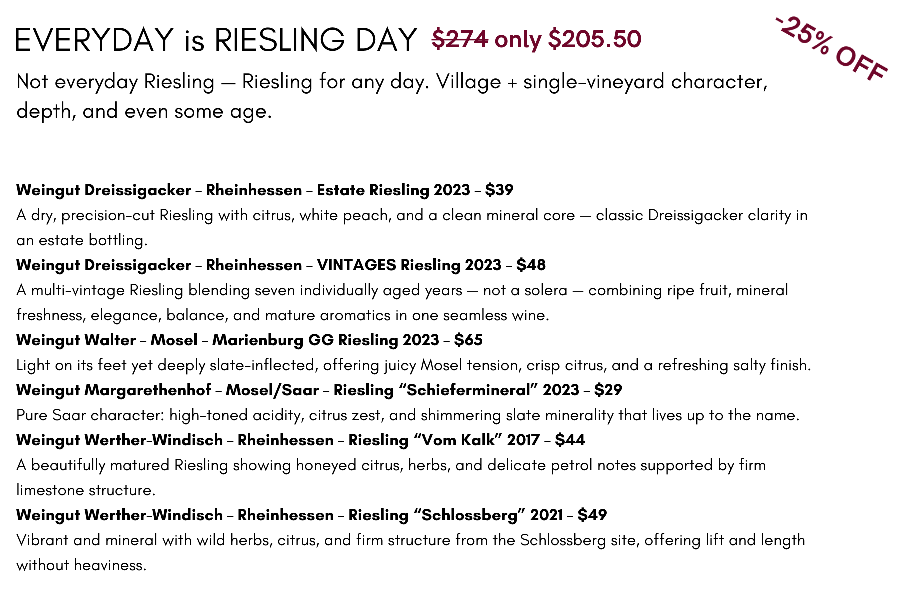 Offer 2. Everyday is Riesling Day 25%