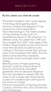 1 bottle CHAMPAGNE Grande Cuvée, Krug (cream label)